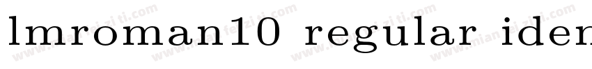lmroman10 regular identiy H字体转换